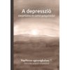 A depresszió megelőzése és szelíd gyógymódjai