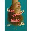 Eszeveszett históriák