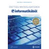Érettségi mintafeladatsorok informatikából (8 gyakorlati középszintű feladatsor) CD-vel