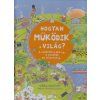 Hogyan működik a világ?