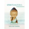 Spiritualitás I.