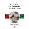 Ballada egy csapatról