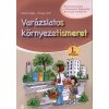 Varázslatos környezetismeret - 1. évfolyam