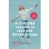 A legjobb csajok is lesznek ötvenévesek