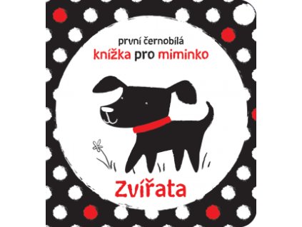 První černobílá knížka pro miminko - Zvířata