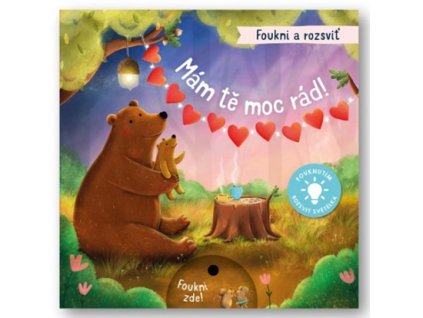 Foukni a rozsviť - Mám tě moc rád!