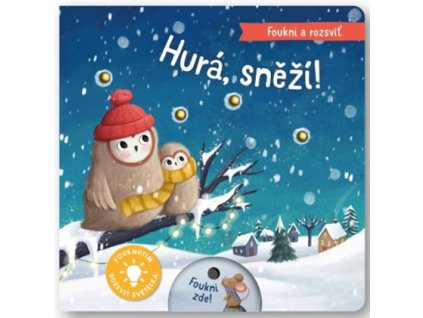 Foukni a rozsviť - Hurá, sněží!