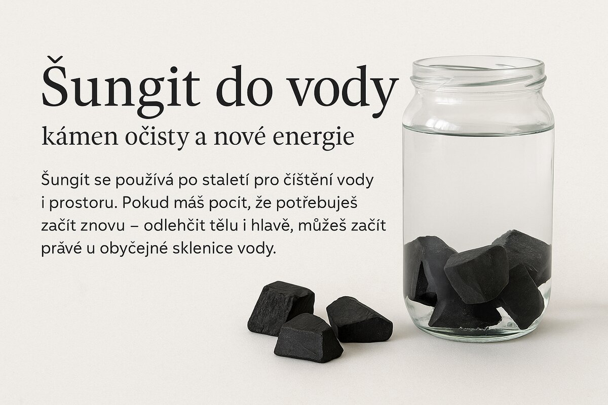 Jak vybrat a používat šungit do vody? Tohle možná nevíš