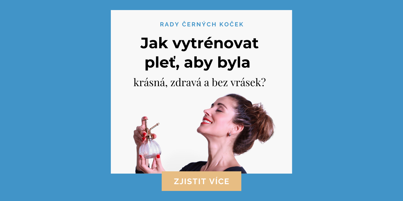 Tajemství krásné pleti odhaleno! Úspěch je trvalý