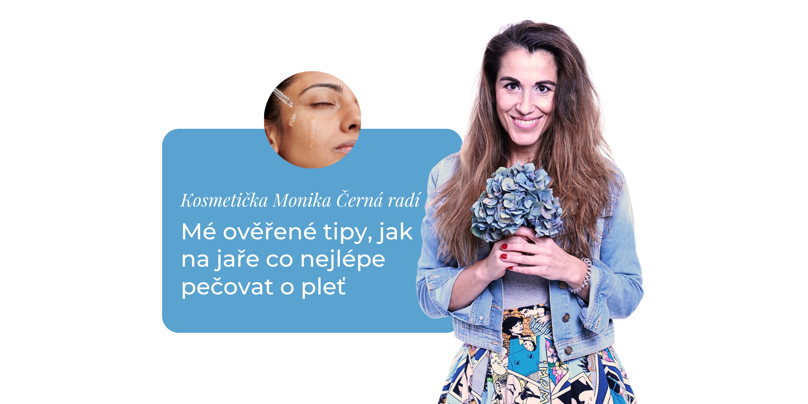 Tipy, jak na jaře co nejlépe pečovat o pleť