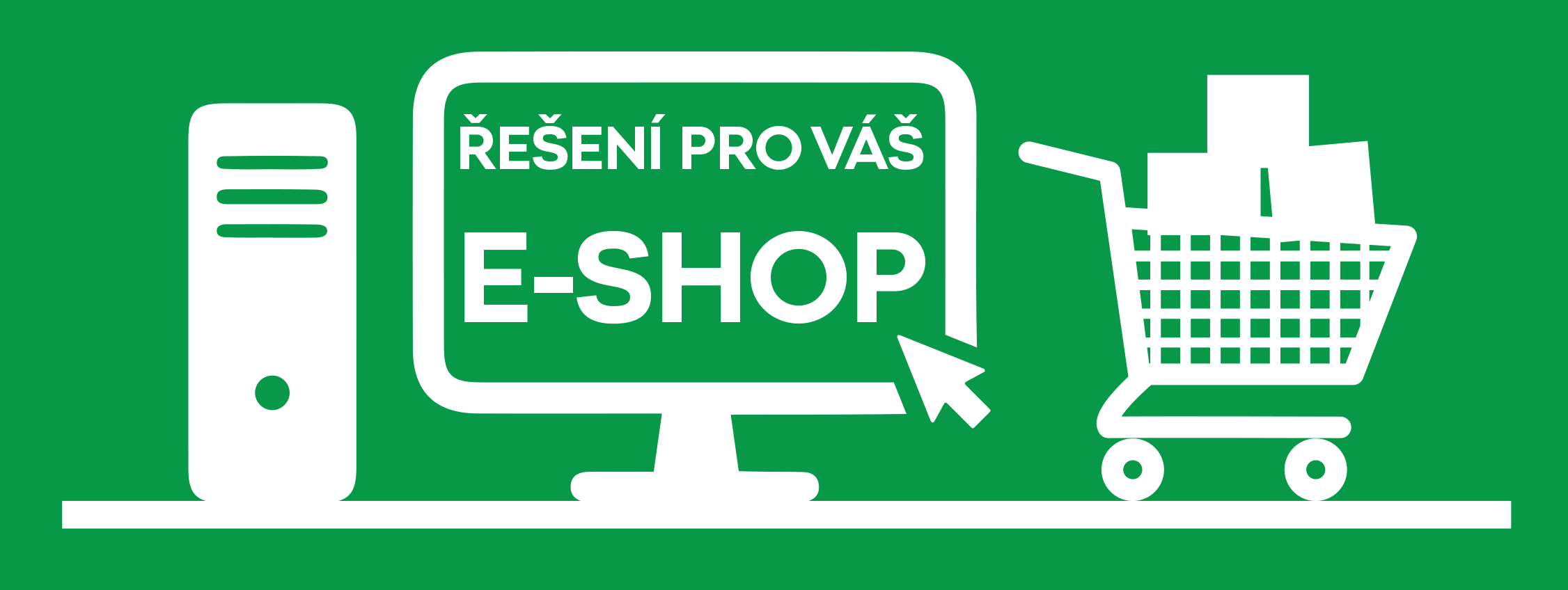 ŘEŠENÍ PRO VÁŠ E-SHOP