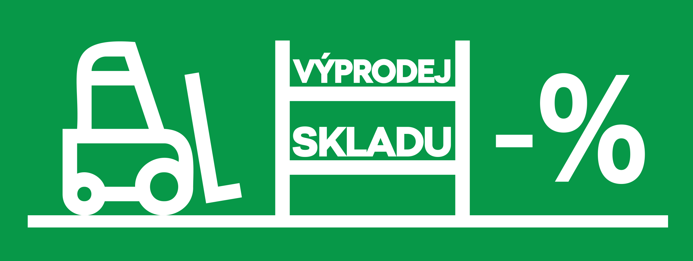 VÝPRODEJ SKLADŮ