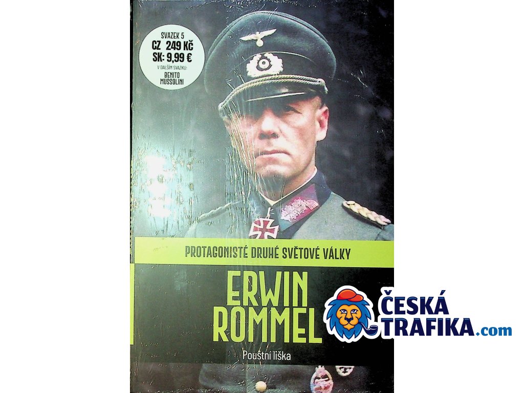 Protagonisté 2.světové války 4 Erwin Rommel