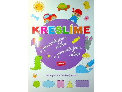 Kreslíme a procvičujeme ručku - fialový sešit