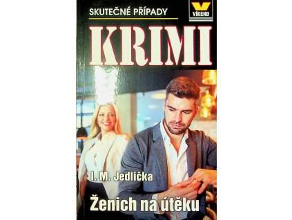 Skutečné krimi případy Ženich na útěku