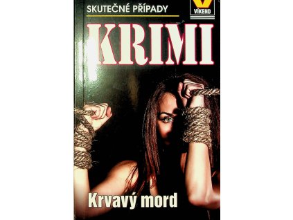 Skutečné krimi případy Krvavý mord