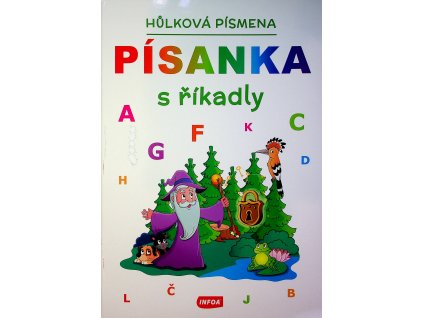 Písanka s říkadly Hůlková písmena