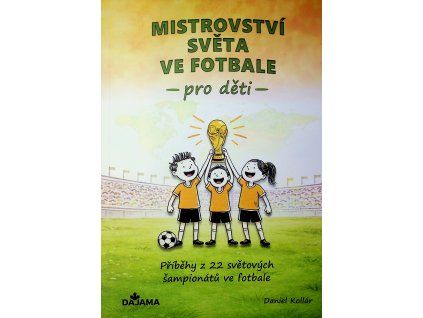 Mistrovství světa ve fotbale pro děti