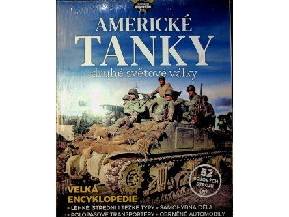 Encyklopedie vojenství Americké tanky (1)