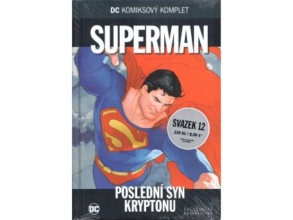 Superman Poslední syn Kryptonu - edice DC Komiksový komplet 12