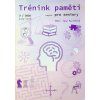 Trénink paměti 2026 03