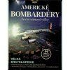 Encyklopedie vojenství Americké bombardéry (1)