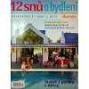 12 snů o bydlení - edice Pěkné bydlení speciál  1/2022
