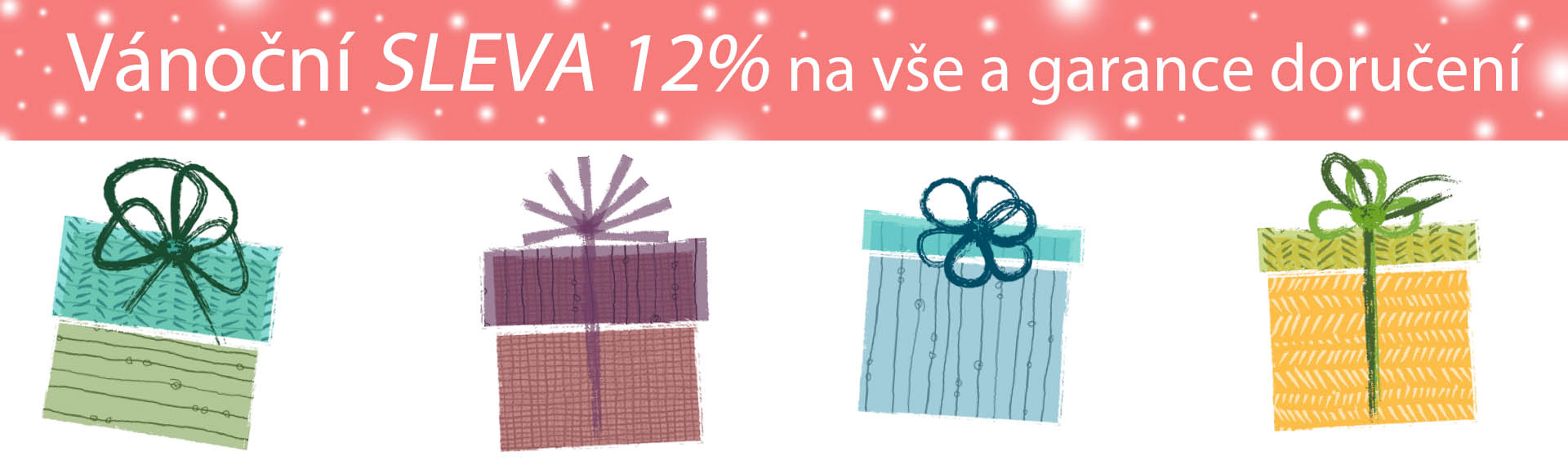 Sleva 12% a garance doručení