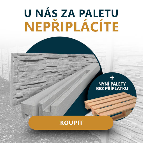 Betonový plot bez příplatku za paletu