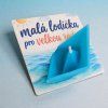 Plovoucí svíčka v kartičce - malá lodička, velká radost