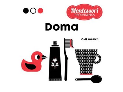 Montessori pro miminka: Doma