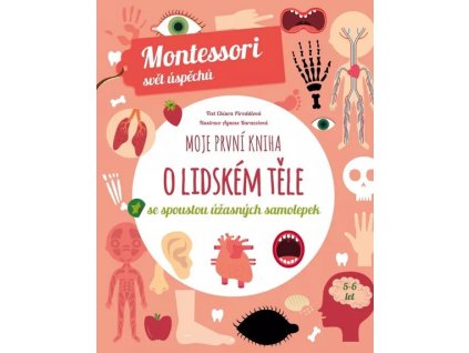Montessori-Moje první kniha o lidském těle