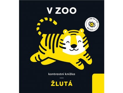 Kontrastní knížka Žlutá: v ZOO