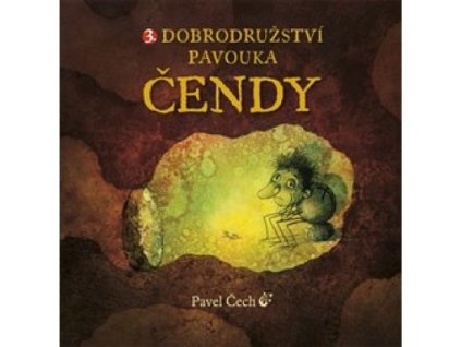 3. Dobrodružství pavouka Čendy