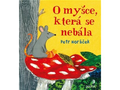 O myšce, která se nebála