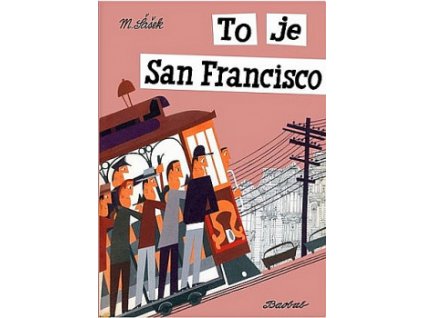 To je San Francisco