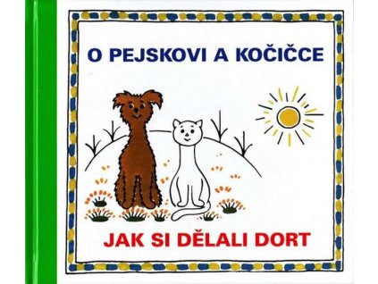 O pejskovi a kočičce - Jak si dělali dort