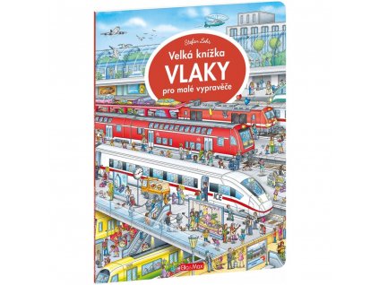 Velká knížka - Vlaky pro malé vypravěče