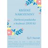 Dárkový poukaz Krásné narozeniny 2000 Kč