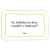 Ukázka karty Podle sebe – Na dobrou noc s otázkou: „Co těžkého jsi dnes musel/a zvládnout??“ Vhodné pro večerní rozhovory s dětmi a vědomé rodičovství.