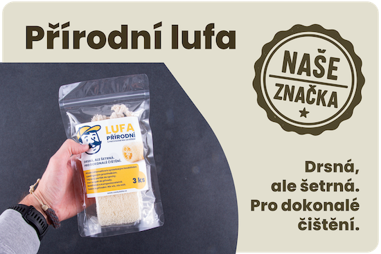 Přírodní lufa - Drsná, ale šetrná. Pro dokonalé čištění.