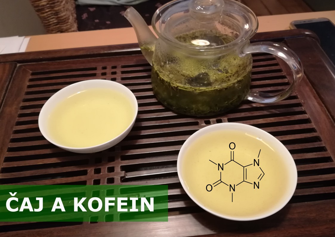 A můžu ten čaj pít i večer aneb Krátké pojednání o kofeinu v čaji