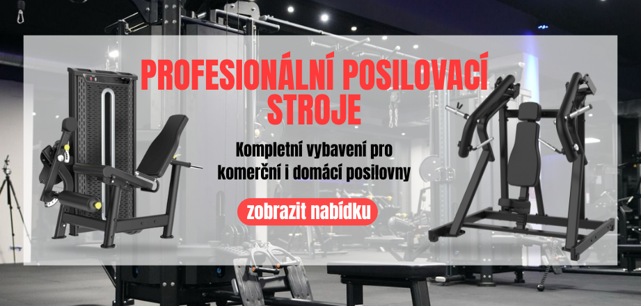 PROFESIONÁLNÍ POSILOVACÍ STROJE