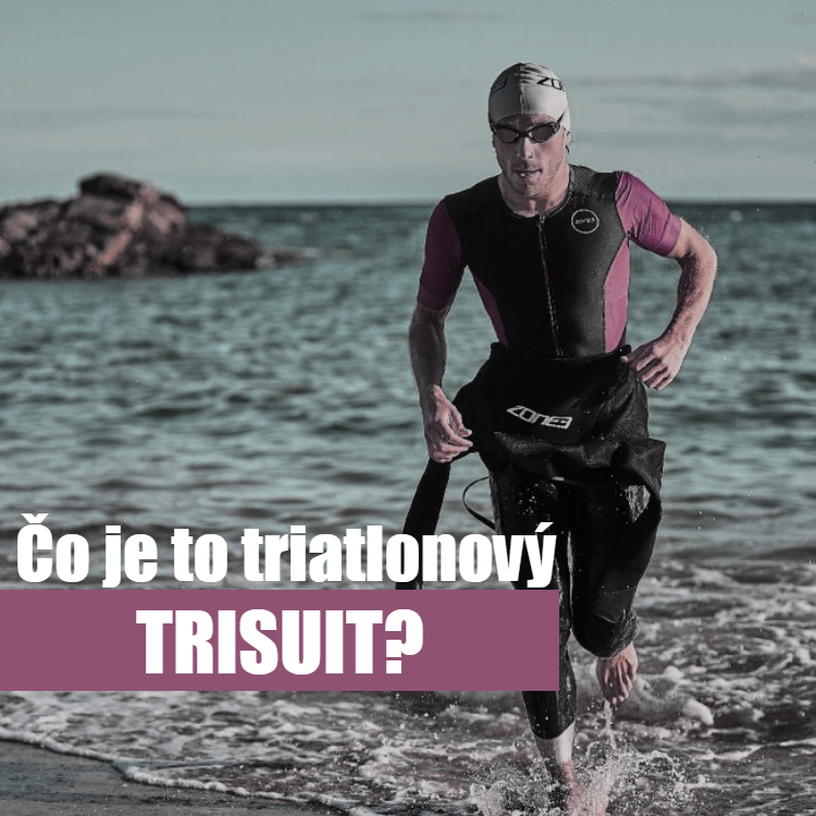 Čo je to triatlonový TRISUIT?