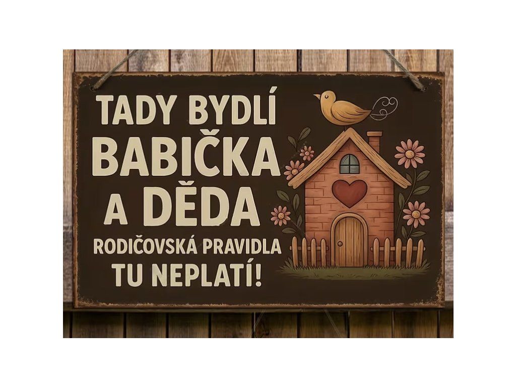 Dřevěná vintage cedulka “Tady bydlí babička a děda”