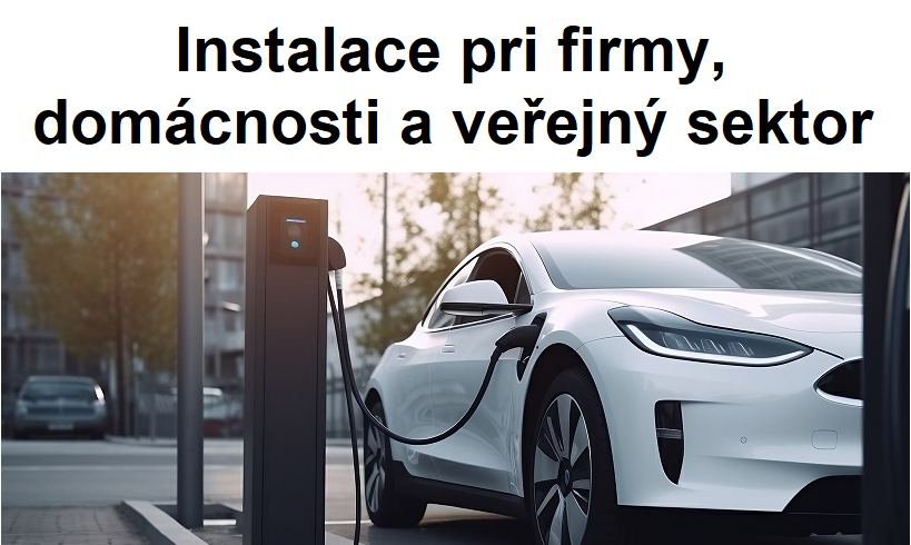 Instalace pro domácnosti, firmy a veřejný sektor