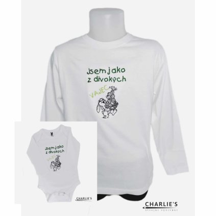 Dětské tričko Jsem jako z divokých vajec