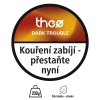 Theo Dark Trouble 200g