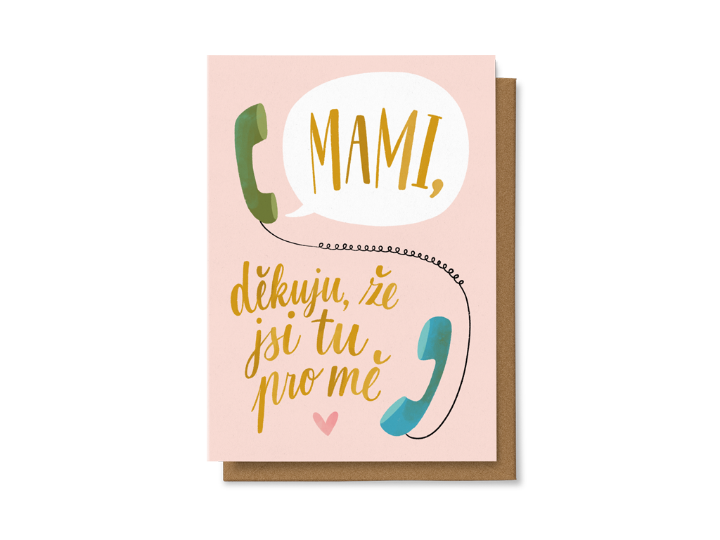 Mami, děkuju, že jsi tu pro mě