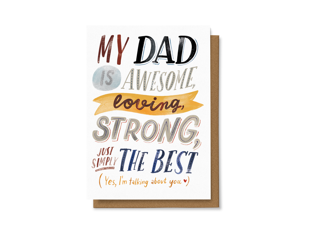 Levně My dad is awesome, loving, strong, just simply the best.
